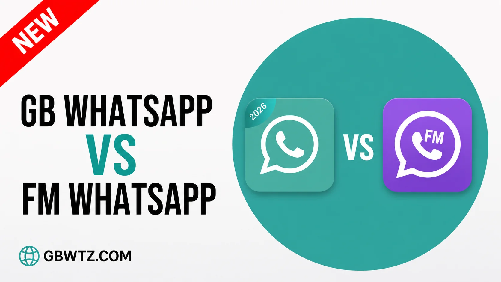 GB WhatsApp vs FM WhatsApp Which one you choose