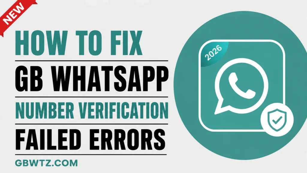 How to Fix GB WhatsApp Contact Verification Failed