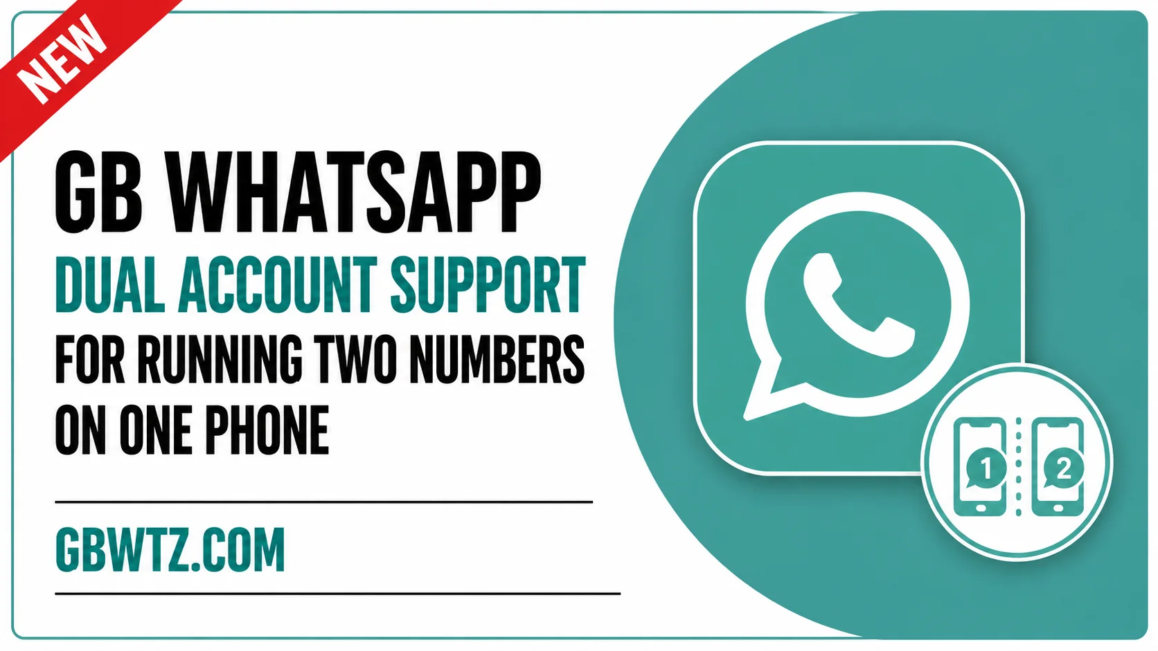 How to Use 2 Accounts on GB WhatsApp APK